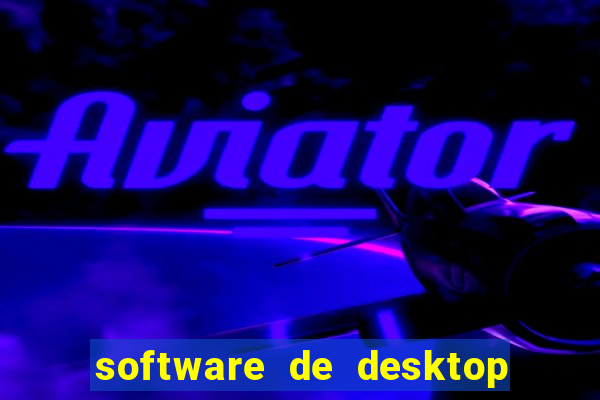 software de desktop remoto para windows anydesk